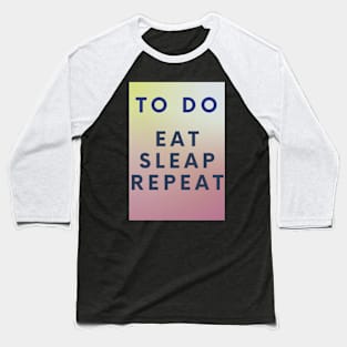 To Do List Baseball T-Shirt